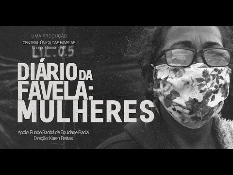 DIÁRIO DA FAVELA: MULHERES