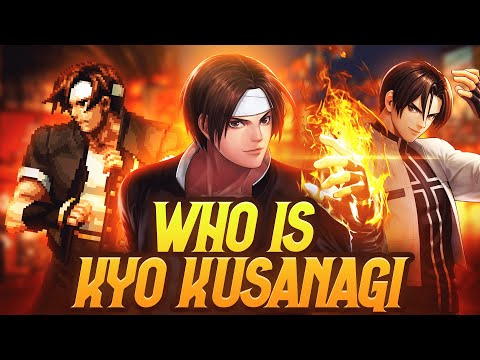 The Story of Kyo Kusanagi 💥(King of Fighters History)💥