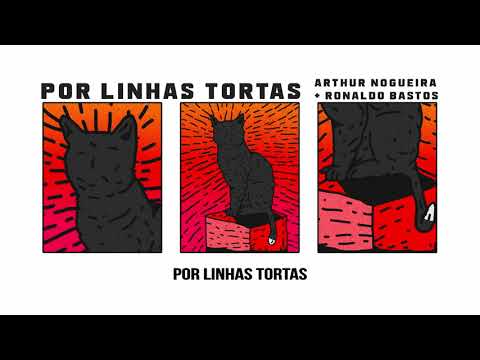 Por Linhas Tortas - Arthur Nogueira