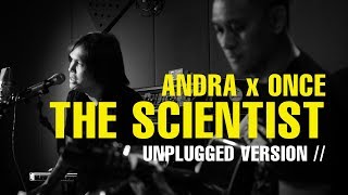Download lagu THE SCIENTIST (COLDPLAY) | ANDRA RAMADHAN - ONCE MEKEL mp3