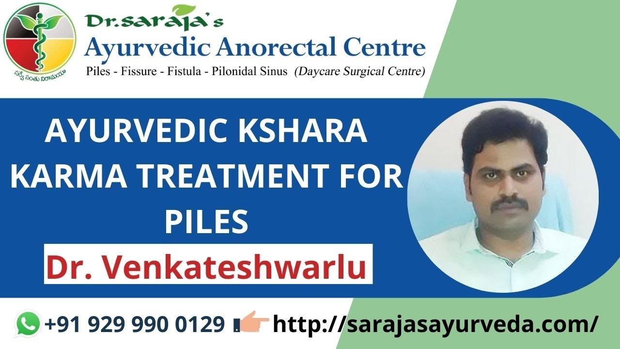 Ayurvedic Kshara Karma Treatment for Piles
