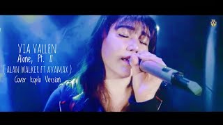 Download lagu Via Vallen - Alone, Pt. II by Alan Walker ft Avamax ( Koplo Cover Version ) mp3 Download lagu Via Vallen - Alone, Pt. II by Alan Walker ft Avamax ( Koplo Cover Version ) mp3
