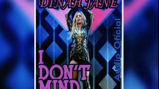 Dinah Jane - I Don't Mind (Audio Oficial)