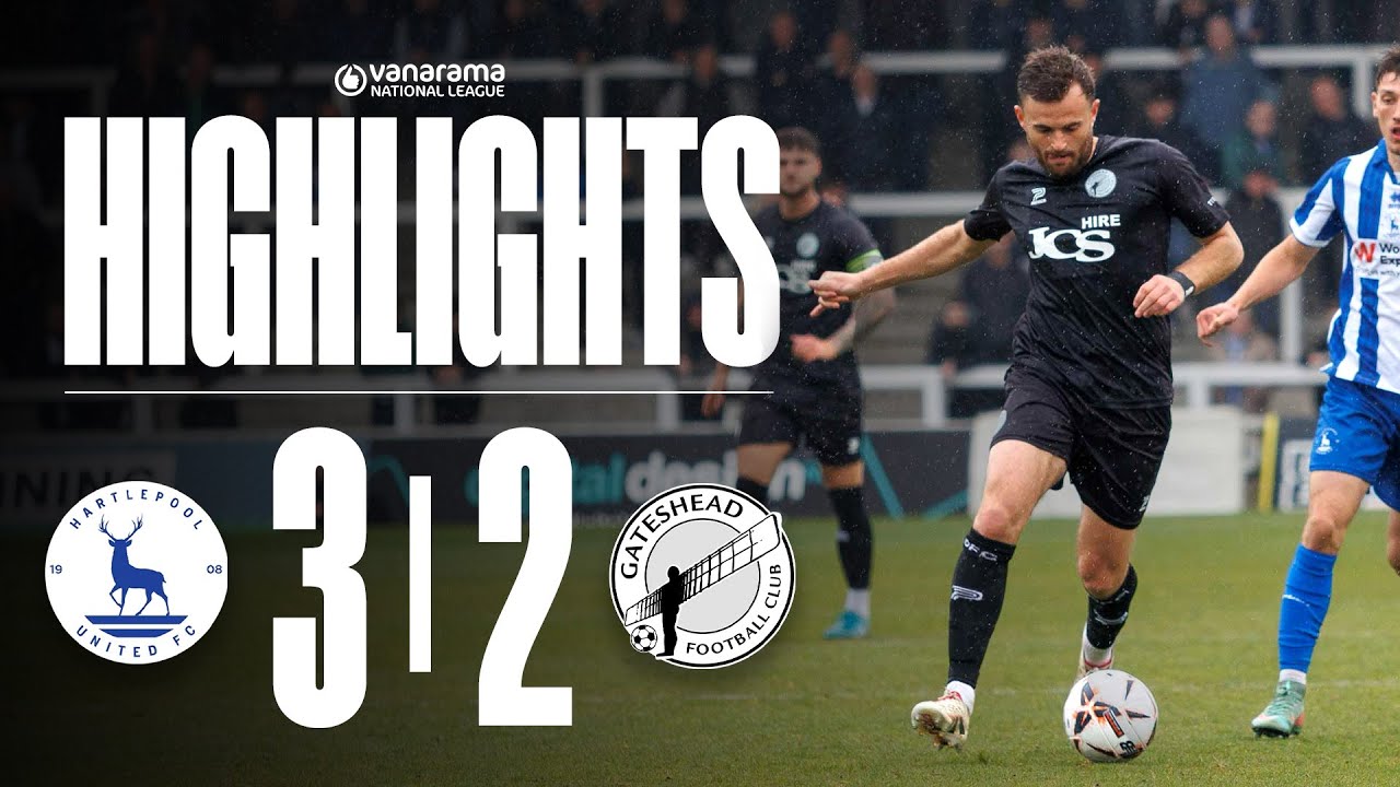 Gateshead defeated by one at Hartlepool | Hartlepool United 3-2 Gateshead | HIGHLIGHTS