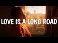 Tom Petty - Love Is A Long Road (Lyrics) (From Grand Theft Auto VI)
