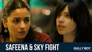 Safeena & Sky Fight | Gully Boy | Alia B | Kalki K | Ranveer S | Siddhant C | Zoya A
