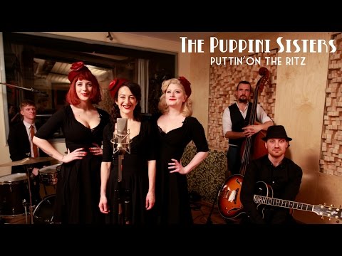 Puttin On The Ritz LIVE - The Puppini Sisters