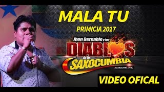 Los Diablos de la Saxocumbia /MALA TU /(en vivo)