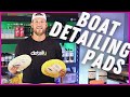 The Only Pads You Need To Get Started Boat Detailing Pads Detail U Supply