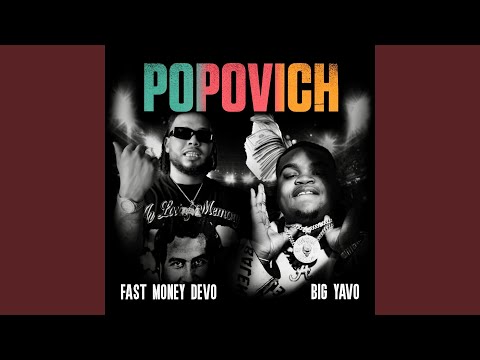 Popovich (feat. Big Yavo)