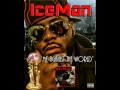 Me Against The World - IceMan