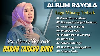Download lagu RAYOLA - DARAH TARASO BAKU - KACO INDAK KAJADI MUTIARA - MAULANG SAYANG || LAGU MINANG TERBARU mp3