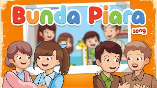 Download lagu LAGU BUNDA PIARA | LAGU ANAK ANAK INDONESIA POPULER | KAROKE LIRIK mp3