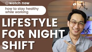 NIGHT SHIFT. STAY HEALTHY. WATCH THIS NOW! | DR. DEX MACALINTAL