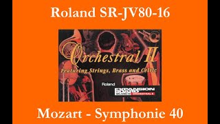 Video thumbnail for Roland SR-JV80-16 Orchestral 2 - Mozart - Symphonie 40 - K.550 - 1er mouvement by EDSynth