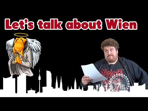 Lasst uns über Wien sprechen