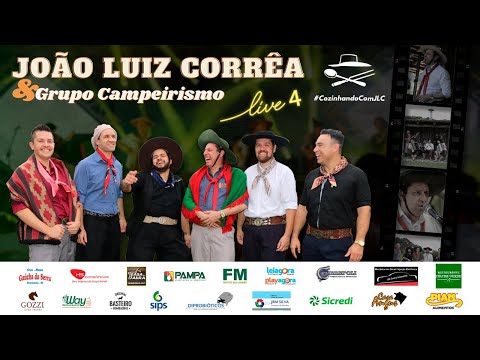 Live 4 - João Luiz Corrêa & Grupo Campeirismo