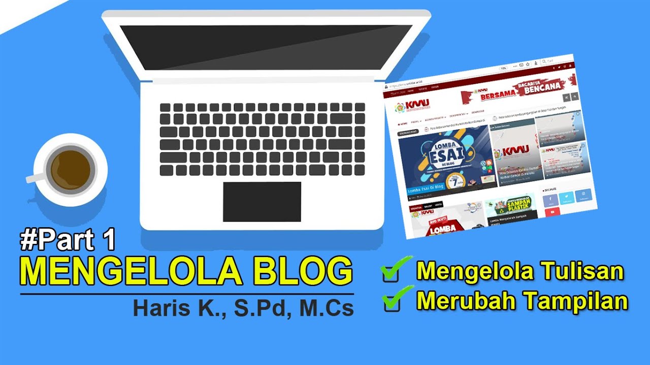 Panduan Menulis di Blog Bagi Pemula - Mengelola Blog (part1)