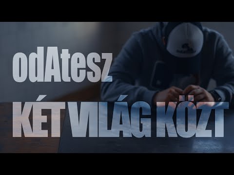 odAtesz - Két világ  közt [OFFICIAL MUSIC VIDEO]