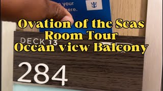 Ovation of the Seas Ocean View Balcony Room Tour | Deck 13 Room 284 🚢 🌊