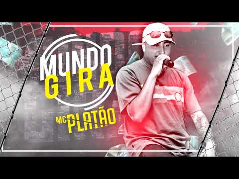 Mundo Gira (MC Platão & DJ Nilton silva)