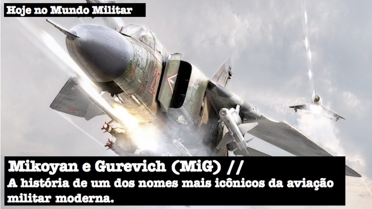 Mikoyan e Gurevich (MiG), a história de um dos nomes mais icônicos da aviação militar moderna