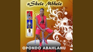 Download lagu Opondo Abahlanu (feat. Moses Ngwenya) mp3