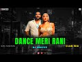 Dance Meri Rani | Club Mix | DJ Abhyzz | Guru Randhawa | Nora Fatehi | Tanishk Bagchi