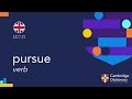 How to pronounce pursue | British English and American English pronunciation