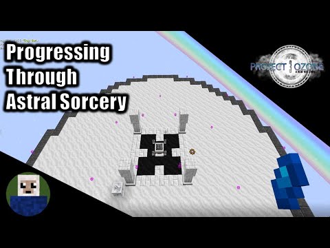 Project Ozone 3 Mythic Mode: Astral Sorcery Time!