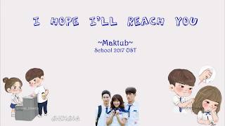 [ENG/HAN/ROM] Maktub - I Hope I'll Reach You [Lyrics]
