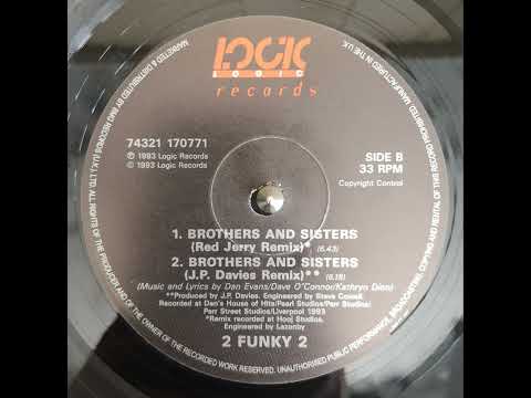 2 Funky 2 - Brothers And Sisters (J.P. Davies Remix)