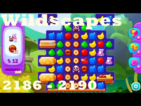 Wildscapes Level 2186 - 2190 HD Walkthrough | 3 - match game | gameplay | android | ios | pc | app