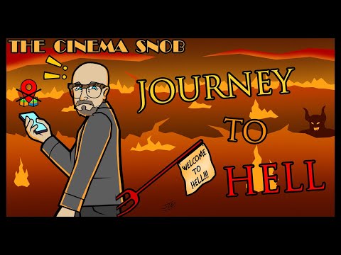 Journey to Hell - The Cinema Snob