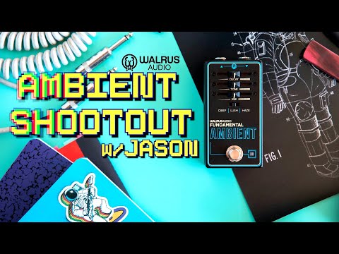 Walrus Audio Shootout: Fundamental Ambient vs. Fundamental Reverb  | PlayJason