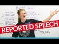 Grammar: Learn to use REPORTED SPEECH in English