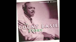 Count Basie-Harvard Blues.