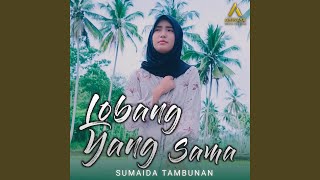 Download lagu Lobang Yang Sama mp3