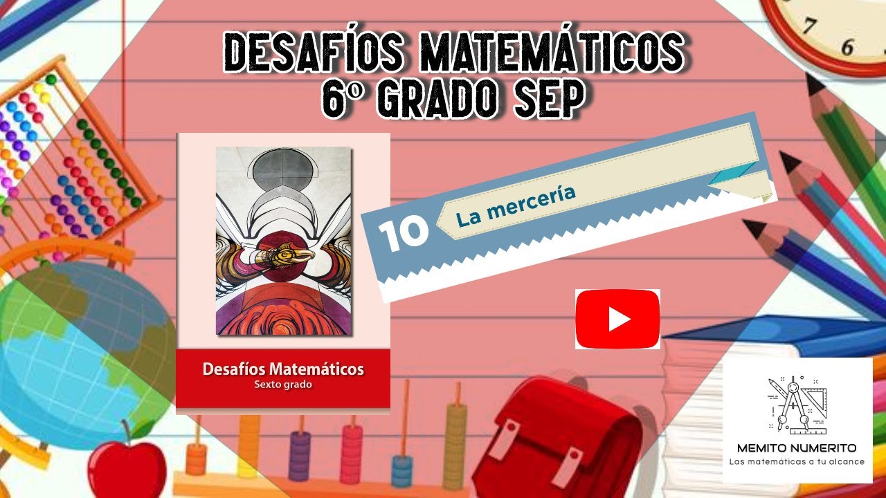 Desafío 10 6º Grado SEP pág 21 #educación #SEP #matemáticasatualcance #mequedoencasa