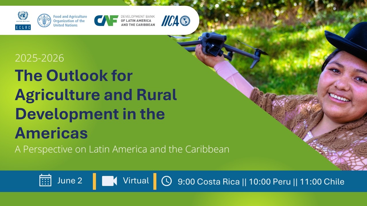 The Outlook for Agriculture and Rural Development in the Americas,