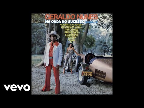 Geraldo Nunes - As Vezes Tu, As Vezes Eu (A Veces Tu, A Veces Yo) (Áudio Oficial)