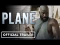Plane - Official Trailer (2023) Mike Colter, Gerard Butler, Daniella Pineda
