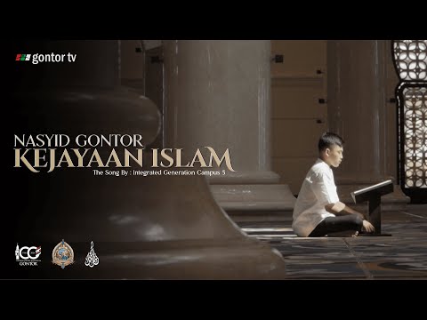 Nasyid Gontor - KEJAYAAN ISLAM - Ofiicial Music Video