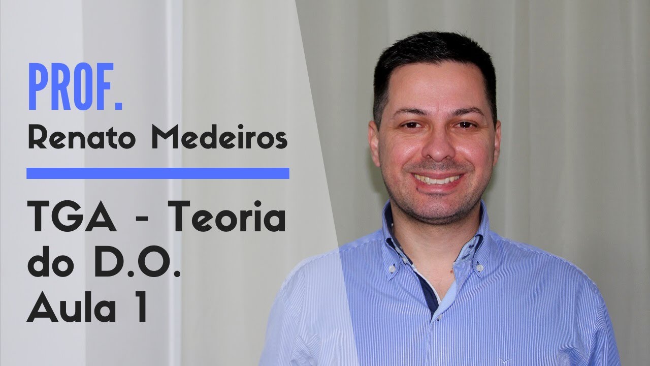 TGA - Teoria do Desenvolvimento Organizacional - Aula 1