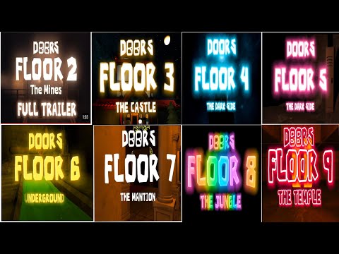 Trailer Comparison: Doors Floor 2 Vs Doors Floor 3 Vs Doors Floor 4 Vs Doors Floor 5 Vs Doors 8 Vs 9