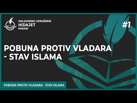 1 Pobuna protiv vladara - stav islama - dr. Zijad Ljakić