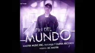 Mc Master - Solo (Fin Del Mundo) ( T ZUENA RECORDS ) ( EL BARRIO RECORDS) .-.
