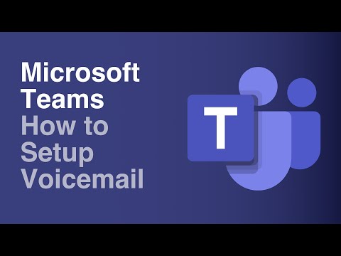 How to Set Up Voicemail | Microsoft Teams