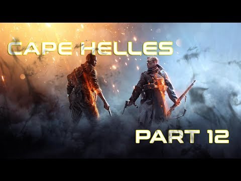 BATTLEFIELD 1 | Gameplay Walkthrough Part 12 - The Runner - CAPE HELLES