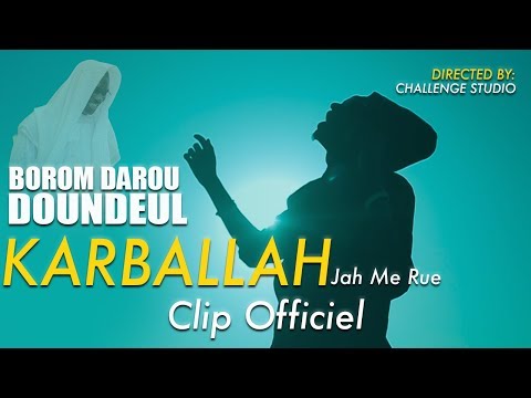 KARBALLAH '' BOROM DAROU DOUNDEUL '' Clip Officiel Directed  By Challenge Studio